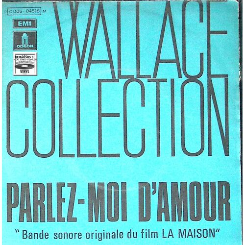 Wallace Collection - Parlez Moi D'amour - 1970 - ( Avec Sa Languette )