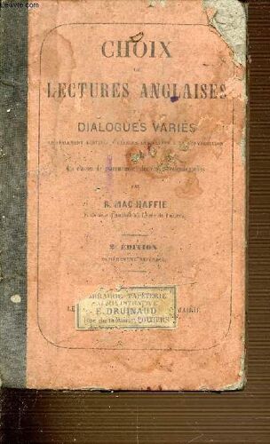 Choix De Lectures Anglaises Et Dialogues Varies - Specialement Destines A Exercer Les Eleves A La Conversation.