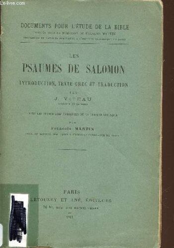 Les Psaumes De Salomon - Introduction, Texte Grec Et Traduction. Documents Pour L'etude De La Bible.