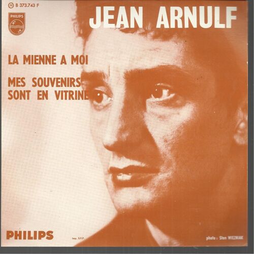La Mienne À Moi (J. Arnulf - M. Merri) 3'48  /  Mes Souvenirs Sont En Vitrine (J. Arnulf - M. Trevières) 2'42