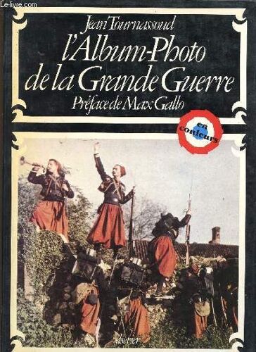 L'album-Photo De La Grande Guerre.