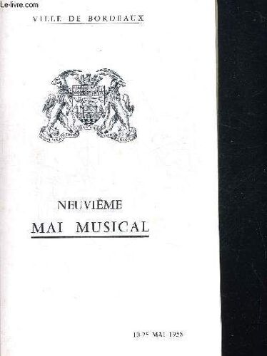 Programme D Operas - Neuvieme Mai Musical 10-25 1958 - Don Carlo De G. Verdi Grand Theatre De Bordeaux / Mozarteum Quarttet Salzburg Chateau De La Brede - Ballet Du Theatre National De L ...