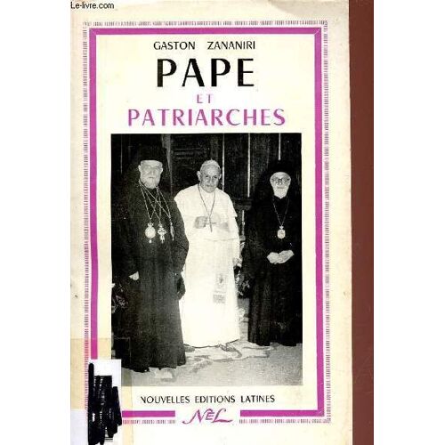 Pape Et Patriarches. Envoi De L'auteur.