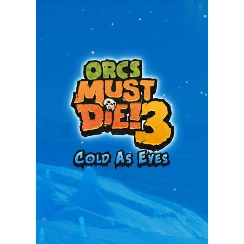 Orcs Must Die! 3 - Cold As Eyes Pc Dlc
