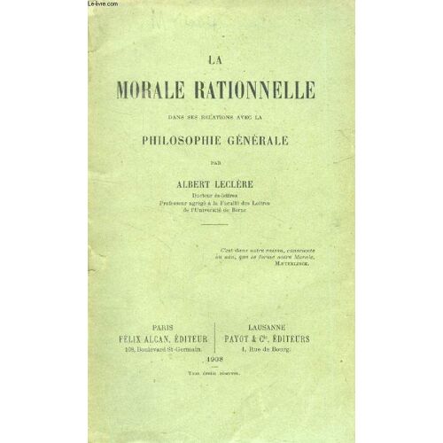 La Morale Rationnelle Dans Ses Relations Avec La Philosophie Generale