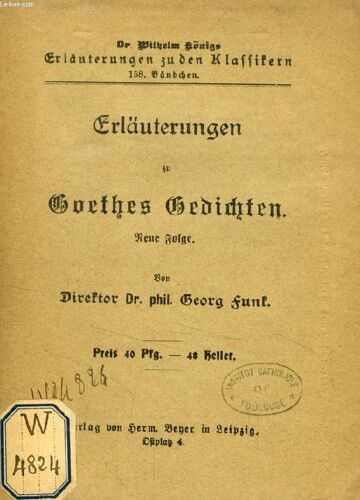 Erläuterungen Zu Goethes Gedichten, Neue Folge