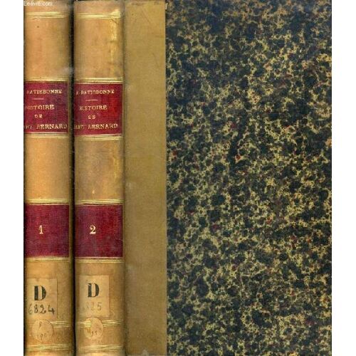 Histoire De Saint Bernard Et De Son Siecle, 2 Tomes