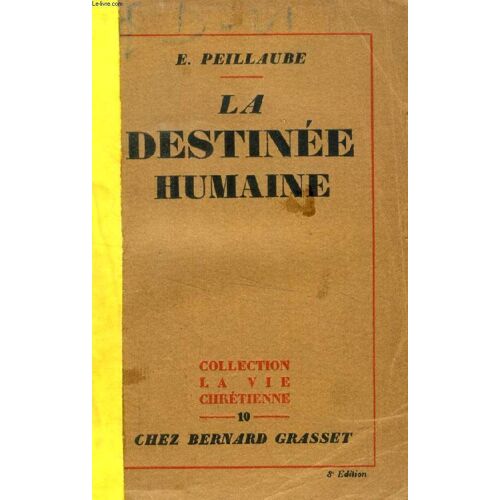 La Destinee Humaine