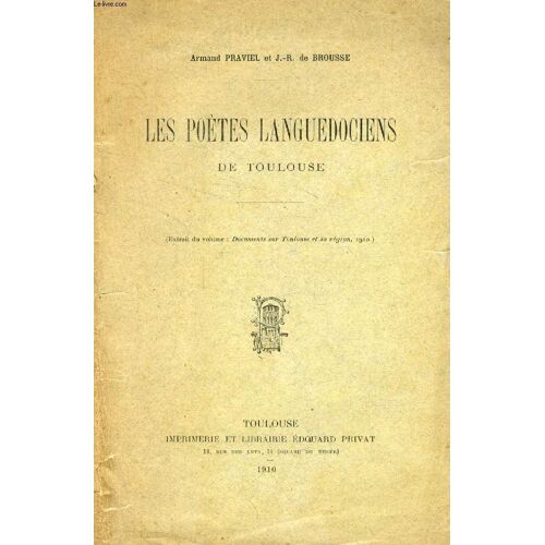Les Poetes Languedociens De Toulouse (Tire A Part)