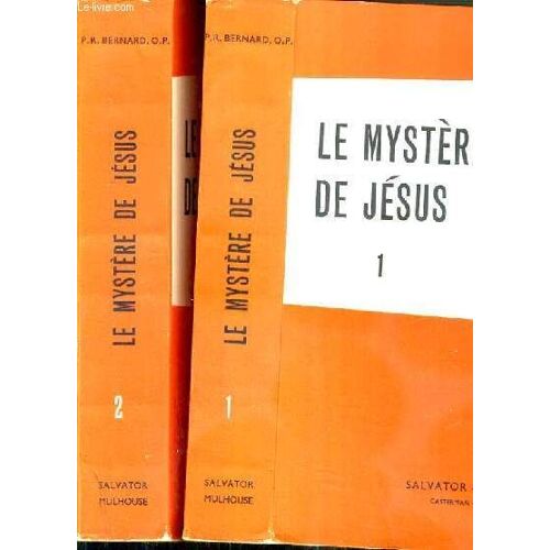 Le Mystere De Jesus - 2 Tomes - 1 + 2 - 4eme Edition.