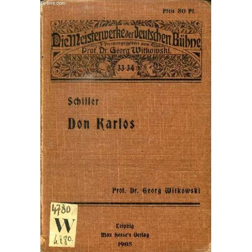 Don Karlos, Infant Von Spanien, Ein Dramatisches Gedicht