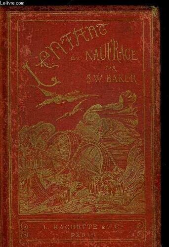 L Enfant Du Naufrage - Ouvrage Traduit De L Anglais Par Pauline Fernand - Et Illustre De 11 Gravures Sur Bois
