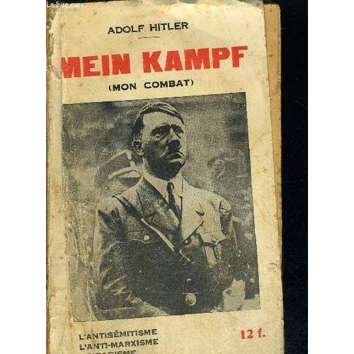 Extrait De Mein Kampf (Mon Combat) - Accompagnes De Commentaires