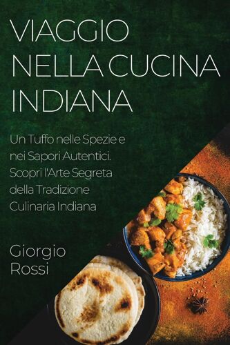 Viaggio Nella Cucina Indiana
