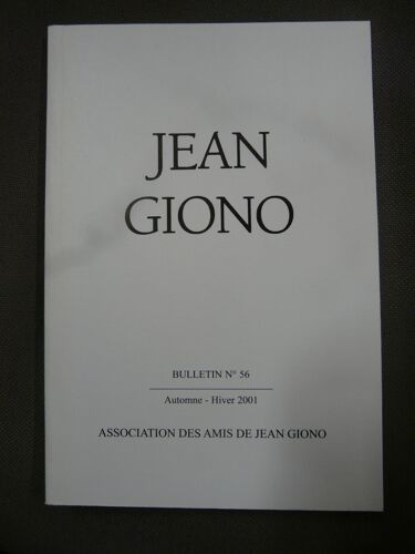 Bulletin Jean Giono  Automne Hiver 2001  N°56