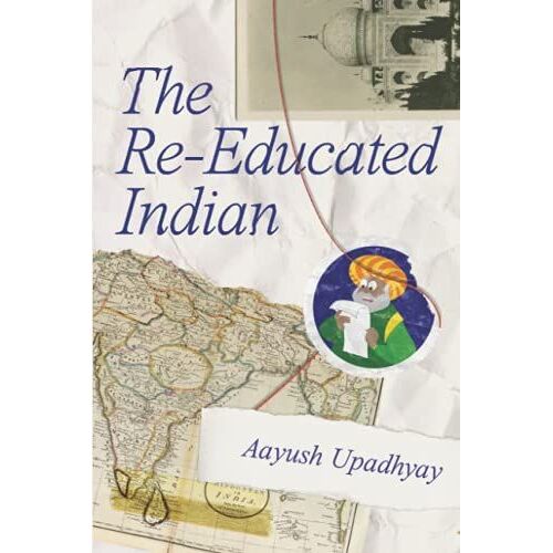 The Re-Educated Indian