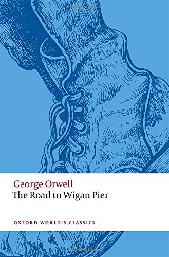 The Road To Wigan Pier