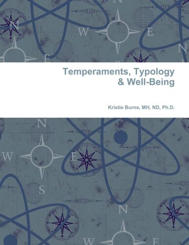 Temperaments, Typology & Well-Being