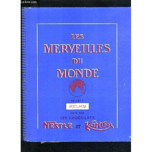 Les Merveilles Du Monde Volume 4 1957-1958 - Album A Vignette Vierge - Livre Sans Vignette.