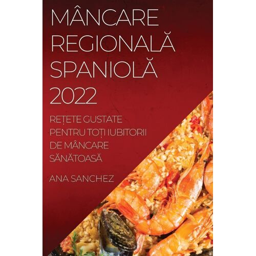 Mâncare Regional¿ Spaniol¿