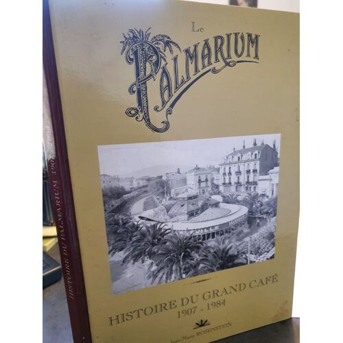 Le Palmarium - Histoire Du Grand Café 190761984