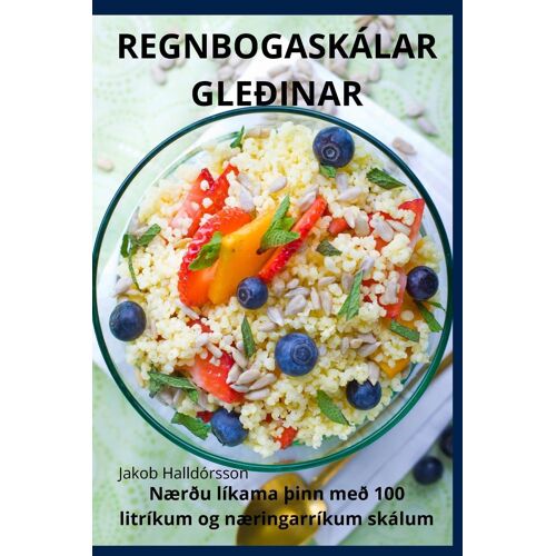 Regnbogaskálar Gleðinar