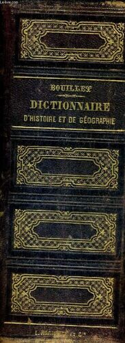 Dictionnaire Universel D'histoire Et De Geographie - Nouvelle Edition (Vingtieme) Entierement Refondue - Deuxieme Tirage.