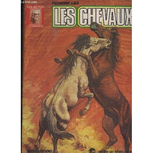 Peindre Les Chevaux N°6 - Collection Leonard -