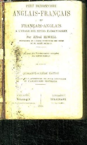 Petit Dictionnaire Anglais-Francais Et Francais-Anglais - A L'usage Des Cours Elementaires