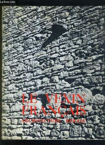 Le Vexin Francais Architecture Rurale - Le Vexin Français - Caractères Généraux Et Originalité De La Maison Vexinoise - Types Et Plans De Maison La Maison À Cour Fermée, La Maison Du ...