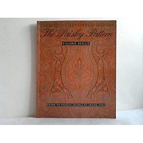 The Paisley Pattern: The Official Illustrated History