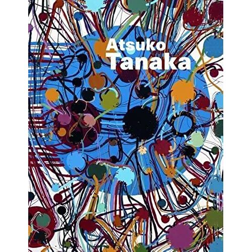 Atsuko Tanaka: The Art Of Creativity