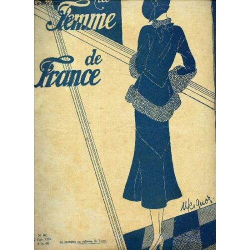 La Femme De France / N°800 - 7 Sept 1930 / La Ruche - Dialogu Sous-Marin / Les Robes Longues Pour Le Diner - Pluies D'automne - Dupouy-Mangin Etc...
