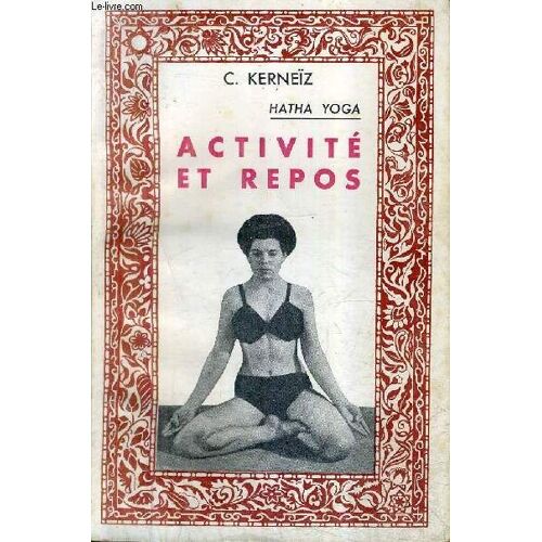 Hatha Yoga - Activite Et Repos