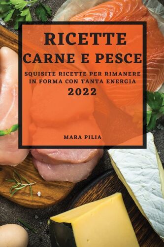 Ricette Di Carne E Pesce 2022