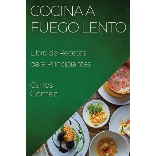 Cocina A Fuego Lento