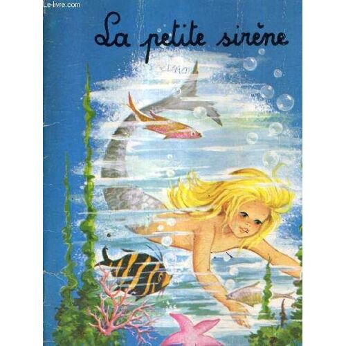 La Petite Sirene.