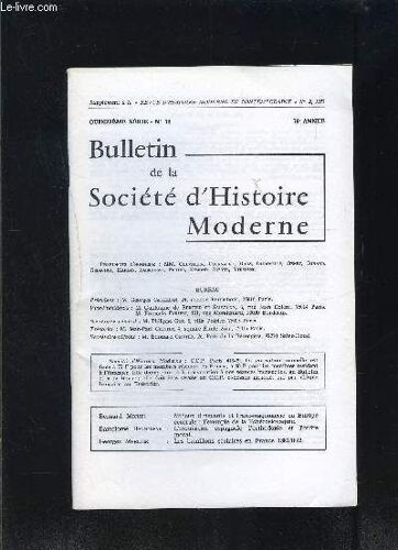 Bulletin De La Societe D Histoire Moderne- N°19 - 15ème Série- 76ème Année- Milieux Dirigeants Et Franc Maçonnerie En Europe Centrale...- L'inquisition Espagnole, L'orthodoxie Et L'ordre ...