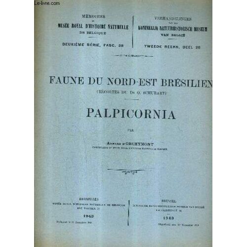 Faune Du Nord Est Bresilien (Recoltes Du Dr O.Schubart) - Palpicornia - Memoires Du Musee Royal D'histoire Naturelle De Belgique - 2e Serie Fasc. 28.