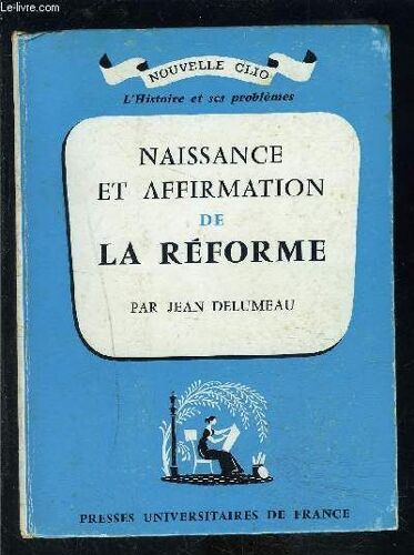Naissance Et Affirmation De La Reforme