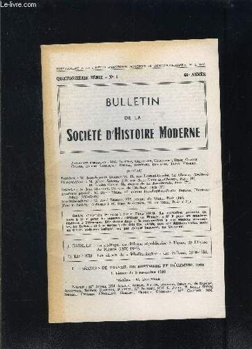 Bulletin De La Societe D Histoire Moderne- N°1- 14ème Série- 66ème Année- La Politique De Défense Republicaine À L'égard De L'eglise De France 1876-1883- Les Efforts De Débalkanisation Des ...