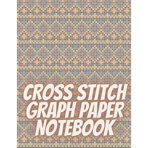 Cross Stitch Graph Paper Notebook: Large Print 14 X 14 Grid Paper For Creating Embroidery Pattern ,Needlework Designs, Isometric Graph Paper Journal ... | Gift For Cross Stitchers, Designers