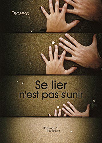 Se Lier N'est Pas S'unir