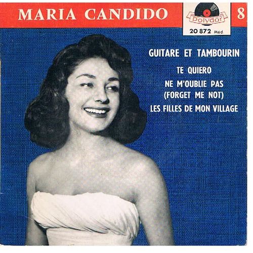 Guitare Et Tambourin - Te Quiero - Ne M'oublie Pas - Les Filles De Mon Village