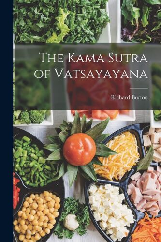 The Kama Sutra Of Vatsayayana