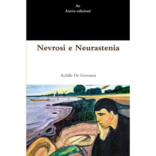 Nevrosi E Neurastenia