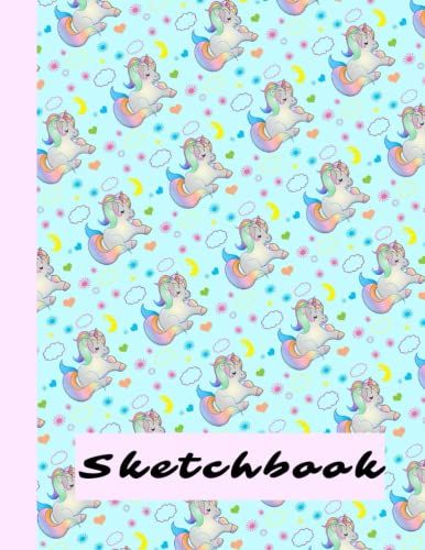 Unicorn Drawing Pad For Kids: Cute Unicorn Sketchbook For Drawing And Doodling.: Large Blank Sketchbook 8.5 11 With 120 Pages:
