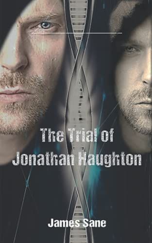 The Trial Of Jonathan Haughton