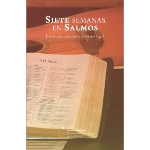 Siete Semanas En Salmos: Guía Devocional En Salmos. Vol. 3