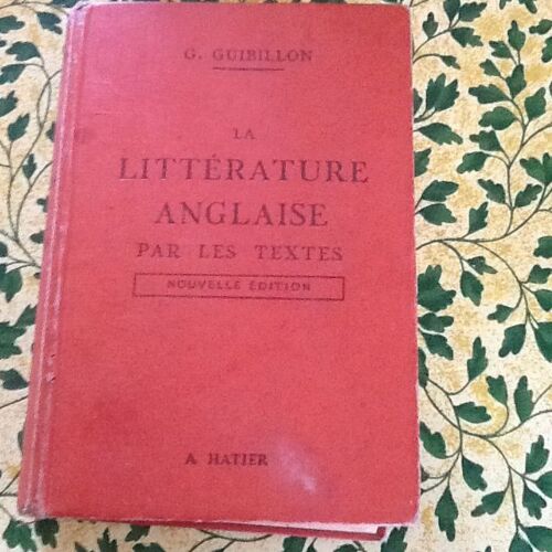 La Littérature Anglaise Par Les Textes